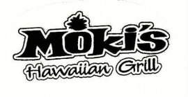 MOKI'S HAWAIIAN GRILL