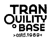 TRANQUILITY BASE >ESTD.1969<
