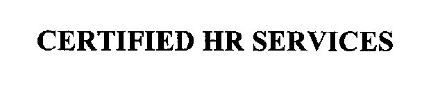 CERTIFIED HR SERVICES