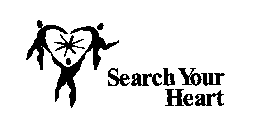 SEARCH YOUR HEART