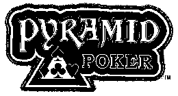 PYRAMID POKER