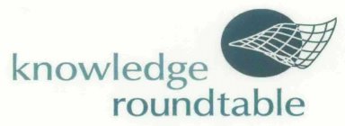 KNOWLEDGE ROUNDTABLE