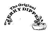 THE ORIGINAL JERKY DIPPERS