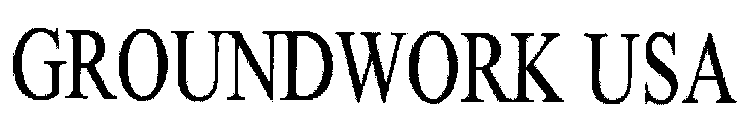 GROUNDWORK USA