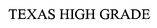 HIGH GRADE