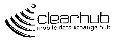 CLEARHUB MOBILE DATA XCHANGE HUB