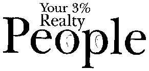 YOUR 3% REALTY PEOPLE