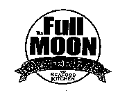 THE FULL MOON OYSTER BAR AND SEAFOOD KITCHEN