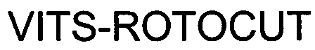 VITS-ROTOCUT