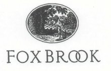 FOX BROOK