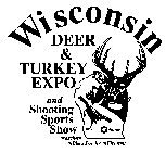 WISCONSIN DEER & TURKEY EXPO AND SHOOTING SPORTS SHOW ARCHERY BLACK POWER FIREARMS MADISON