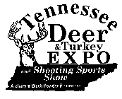 TENNESSEE DEER & TURKEY EXPO AND SHOOTING SPORTS SHOW ARCHERY BLACK POWDER FIREARMS