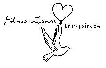 YOUR LOVE INSPIRES