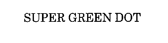 SUPER GREEN DOT