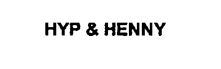 HYP & HENNY