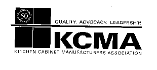KCMA KITCHEN CABINET MANUFACTURERS ASSOCIATION QUALITY.  ADVOCACY.  LEADERSHIP.  CELEBRATING FIFTY YEARS 50