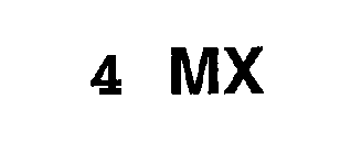 4 MX