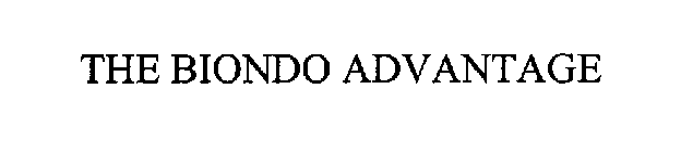 THE BIONDO ADVANTAGE