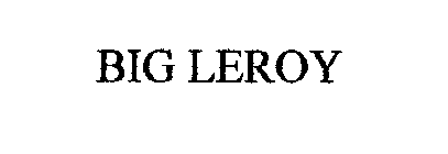 BIG LEROY