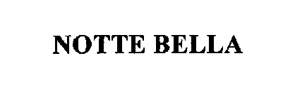 NOTTE BELLA