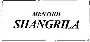 MENTHOL SHANGRILA