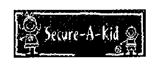 SECURE-A-KID