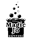 MAGIC JO ESPRESSO