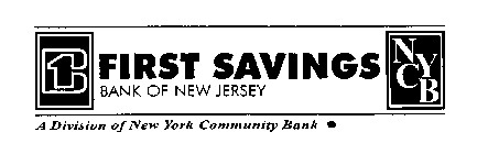 1B FIRST SAVINGS BANK OF NEW JERSEY A DIVISION OF NEW YORK COMMUNITY BANK NYCB