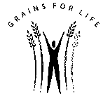 GRAINS FOR LIFE