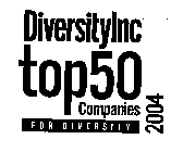 DIVERSITYINC TOP 50 COMPANIES FOR DIVERSITY 2004