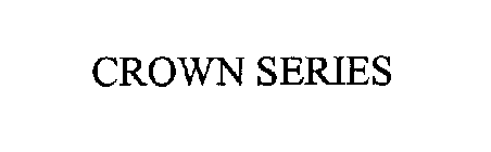 CROWN SERIES