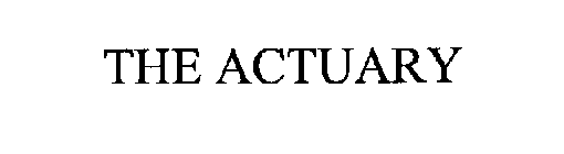 THE ACTUARY