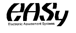 EASY ELECTRONIC ASSESSMENT SYSTEMS