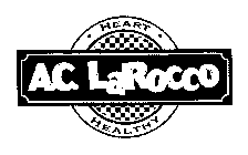 A.C. LAROCCO HEART HEALTHY