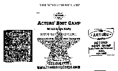 THE ACTORS' BOOT CAMP