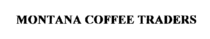 MONTANA COFFEE TRADERS