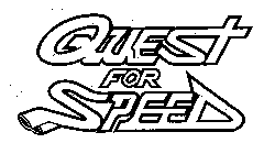 QUEST FOR SPEED