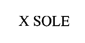 X SOLE