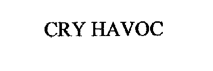 CRY HAVOC