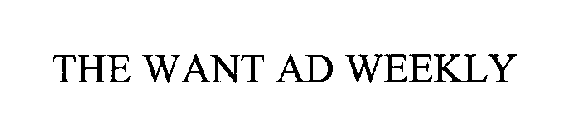 THE WANT AD WEEKLY