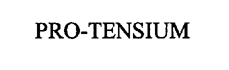 PRO-TENSIUM