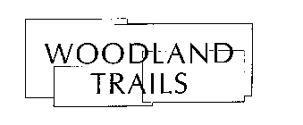 WOODLAND TRAILS