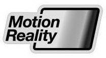MOTION REALITY