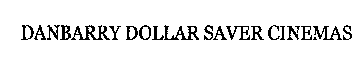 DANBARRY DOLLAR SAVER CINEMAS