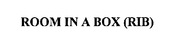 ROOM IN A BOX (RIB)