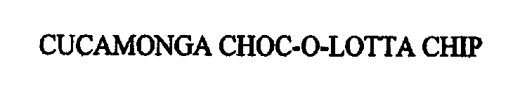 CUCAMONGA CHOC-O-LOTTA CHIP