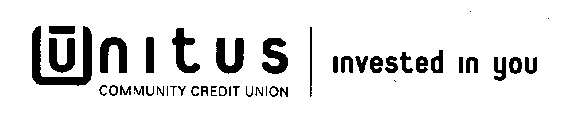 UNITUS COMMUNITY CREDIT UNION INVESTED IN YOU