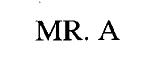 MR. A