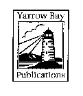 YARROW BAY PUBLICATIONS