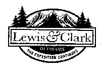 LEWIS & CLARK OUTDOORS THE EXPEDITION CONTINUES